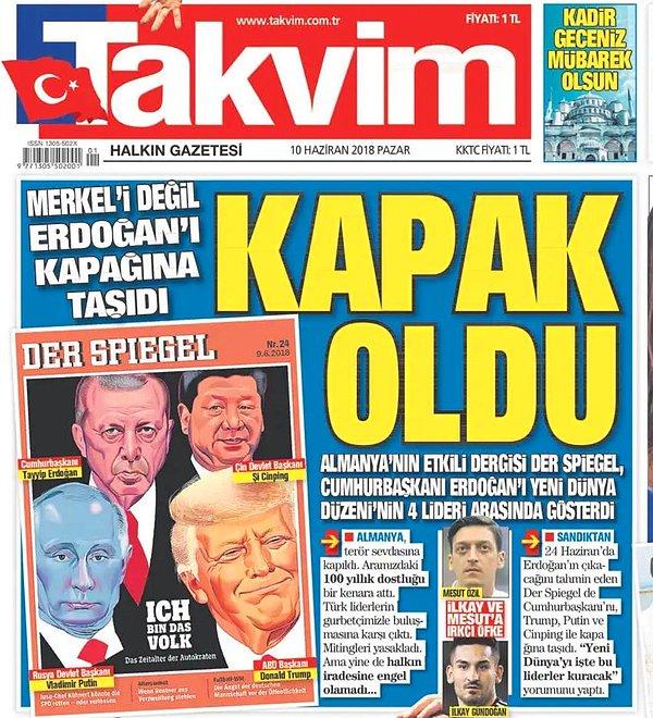 Takvim Gazetesi ise 'Merkel'i değil Erdoğan'ı kapağa taşıdı' diyerek derginin kapağını haber yaptı.