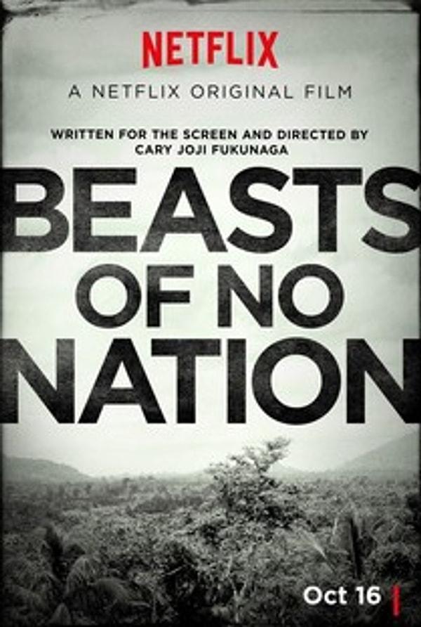 15. Beasts of No Nation