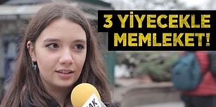 Şehir Söylemeden 3 Yiyecek İle Memleketini Anlat!