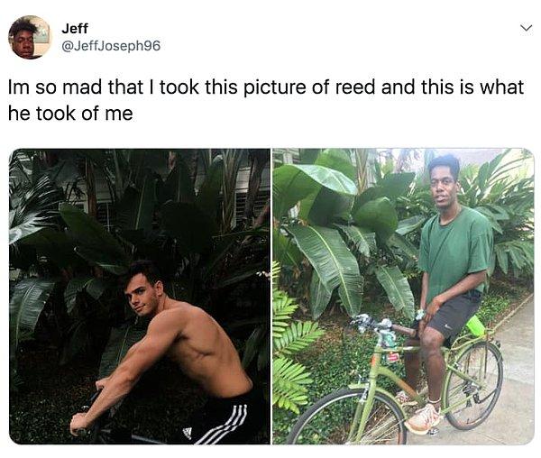 1. Jeff adlı arkadaşımız Reed'in soldaki harika fotoğrafını çekerken Reed aynı çabanın yarısını bile göstermemiş, e haliyle Jeff arkadaşımız sinirli.