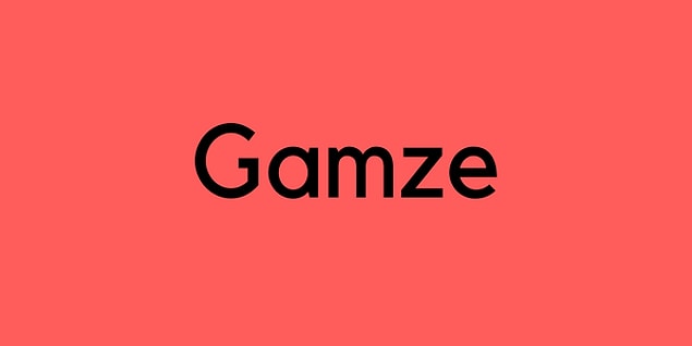 Gamze!