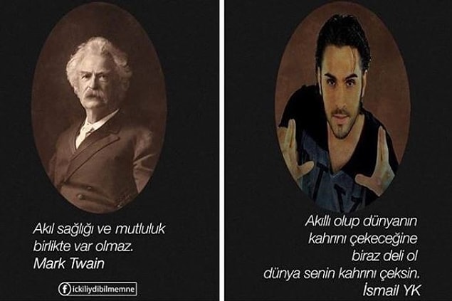 7. İsmail abininki daha başarılı gibi...