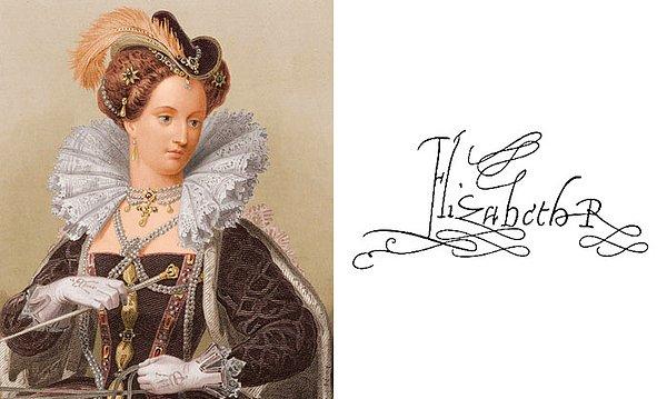 9. I. Elizabeth - İngiltere ve İrlanda Kraliçesi (1558-1603)