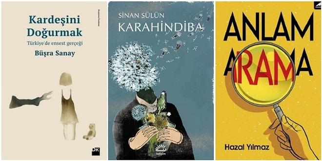 Hep Klasik Okuyacak Değiliz! Türk Edebiyat Dünyasına Bomba Gibi Düşen Son Dönemin En Popüler 15 Kitabı