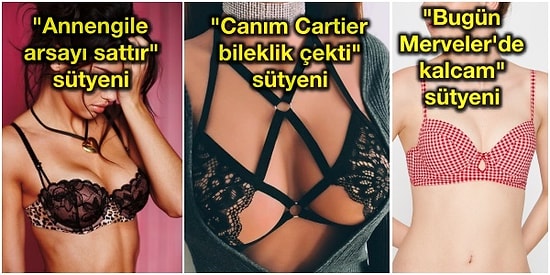 Memintoları Dile Getiren Sütyen Modellerine Göre Yapılmış 13 Karakter Analizi