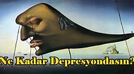 Dünyaca Ünlü Tablolara Verdiğin Tepkilere Göre Ne Kadar Depresyonda Olduğunu Söylüyoruz!