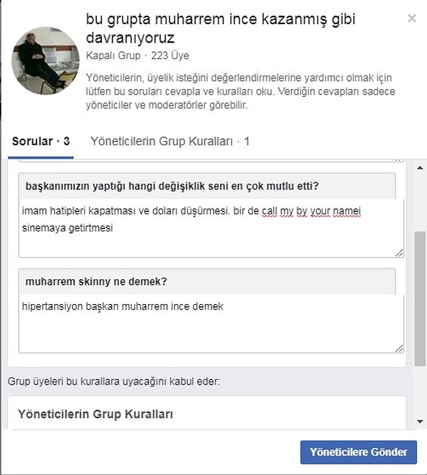 3. Gruba üye alımında ilk önce hangi değişikliklerin insanları mutlu ettiği soruldu ve üye olmayı isteyenlerin gruptan ne beklediği anlaşılmaya çalışıldı.