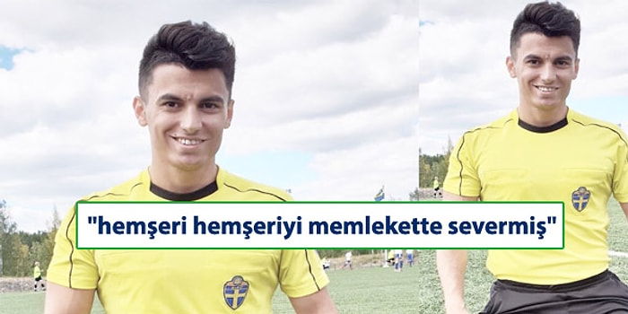İsveç'te Hakemlik Yapan Ferhat'ın Türk Futbolcuya Nasıl Kırmızı Kart Verdiğini Anlattığı Komik Anısını Mutlaka Okumalısınız!