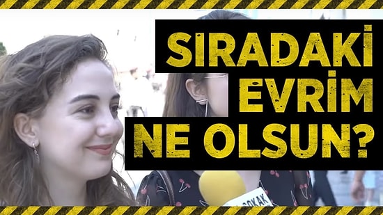 Sizce İnsanların Vücudunda Sıradaki Evrimin Ne Olması Gerekiyor?
