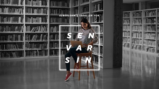 Geleceğin İçin İlk Adımı Atacağın Günler Yaklaşıyor: Ezberlenmiş İdealler Yok, Sen Varsın!