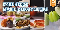 Güneşiz Günlerde Sizi Strese Sokmadan Kışlık Hazırlatacak Kolaylık: Evde Sebze Kurutma