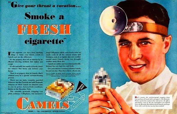 12. 1900'lü yılların başında sigara şirketleri doktorlarca önerildiklerine dair reklamlar yapıyordu.
