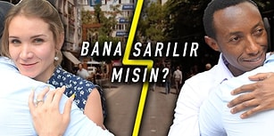 'Bana Sarılır Mısın?' Deneyinde Türkler, Kadına Mı Yoksa Erkeğe Mi Daha Çok Sarılırlar?
