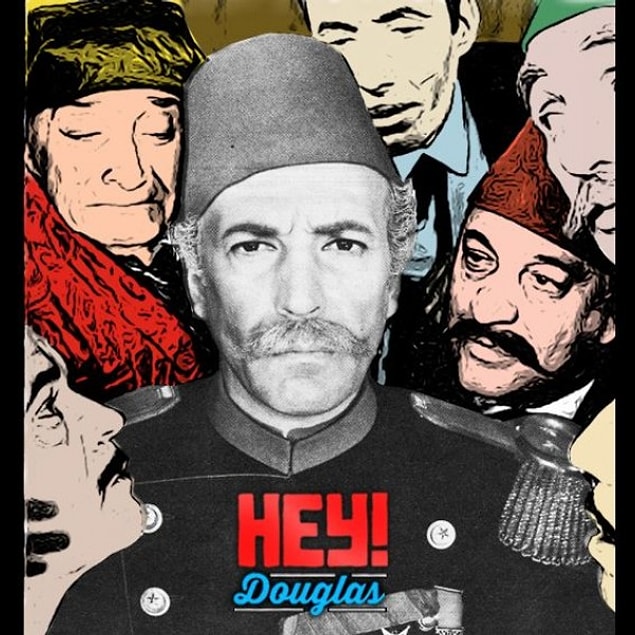 Hey Douglas'ın logosundaki fesli amca Sadri Alışık çıkmasın mı?