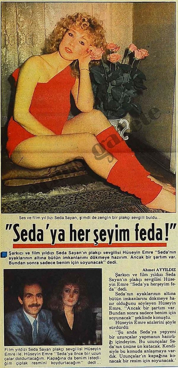 1985 (Tan): Seda Sayan'ın yeni çıkacak albümüne, plakçı sevgilisi tarafından çıplak fotoğrafının konulacağını söylenmesi