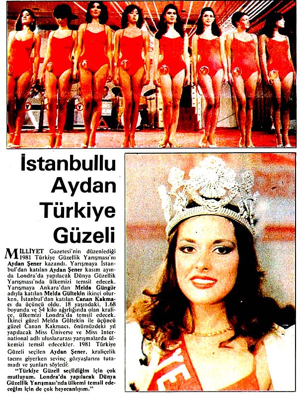 1981 yılında Türkiye Güzeli seçilen Aydan Şener aynı yıl Miss World Güzellik Yarışması'nda Türkiye'yi temsil etti.