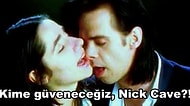 Romantik Adamdan Korkacaksın! Hollywood Filmlerini Aratmayan Hikayesiyle Nick Cave'in İbretlik Aşk Hayatı!