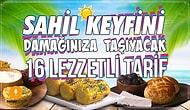 Sahil Keyfinizi Damağınıza Taşıyacak 16 Lezzetli Tarif