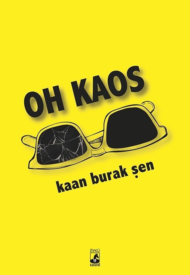 2. Oh Kaos - Kaan Burak Şen