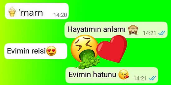 Yapış Yapış İlişkileriyle Sosyal Medyaya Kusma İsteği Uyandıranlardan 14 WhatsApp Konuşması