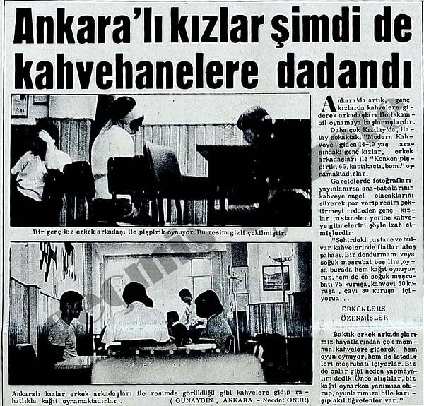 10. "Ankaralı kızlar şimdi de kahvehanelere dadandı."