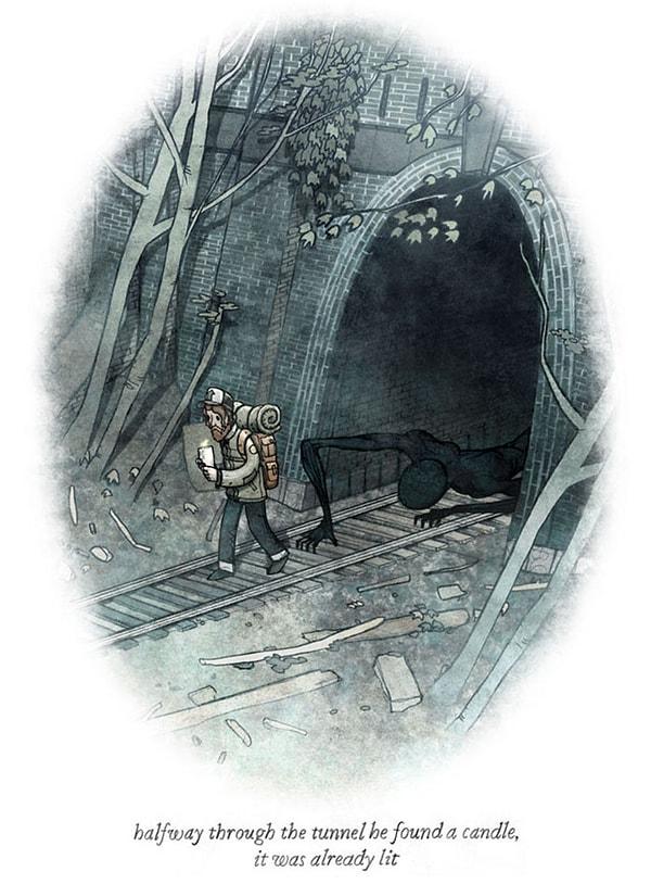 4. "Tünelin yarısında bir mum buldu. Çoktan yakılmıştı."
