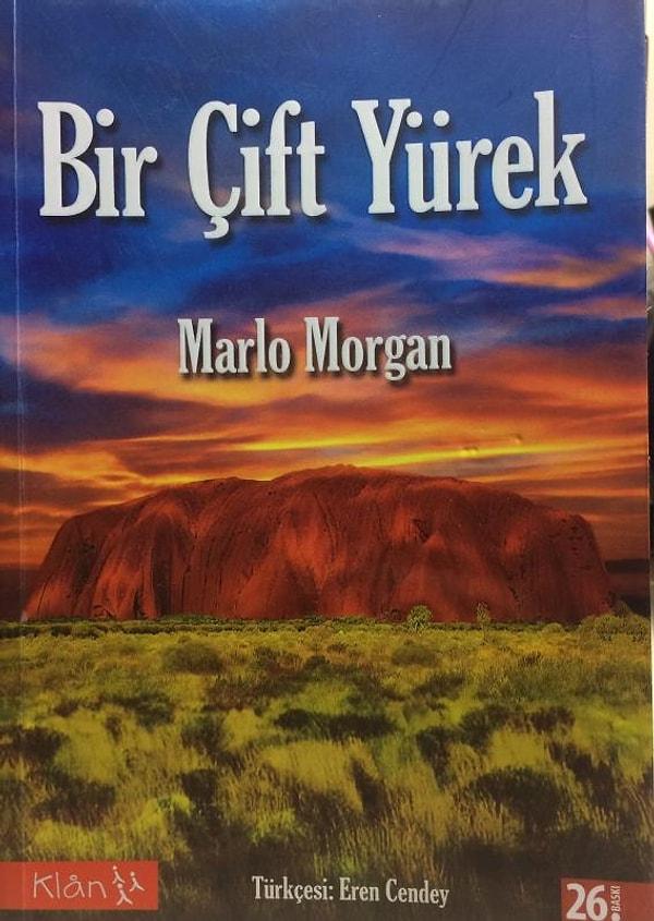 11. Yılın en çok satan kitabı: Bir Çift Yürek- Marlo Morgan