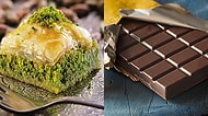Sen Baklava İnsanı mısın Çikolata İnsanı mısın?