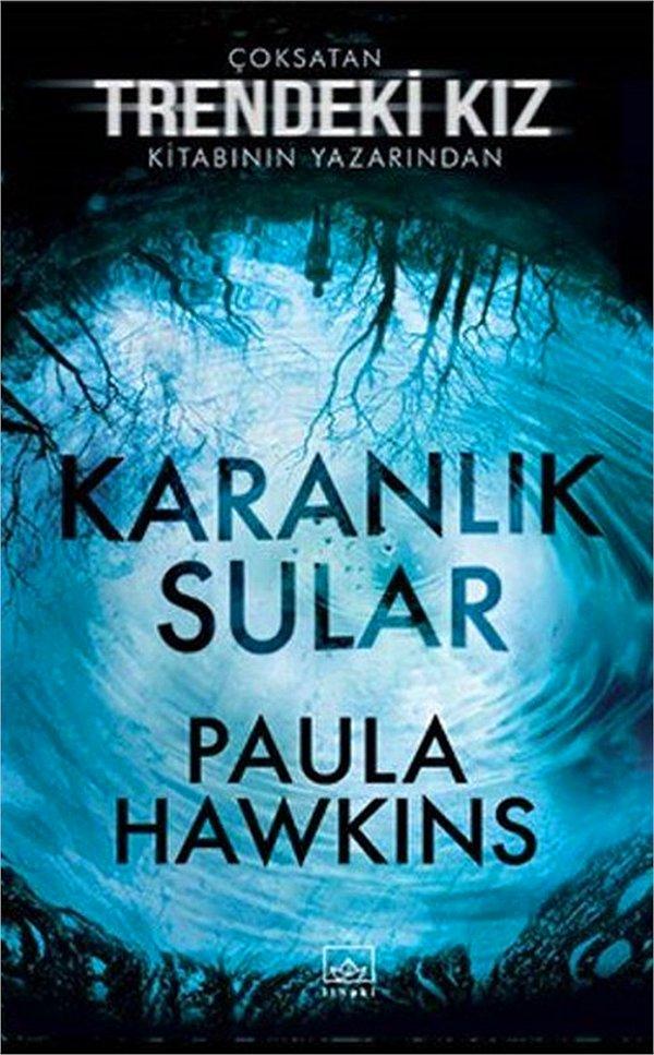 7. Karanlık Sular - Paula Hawkins
