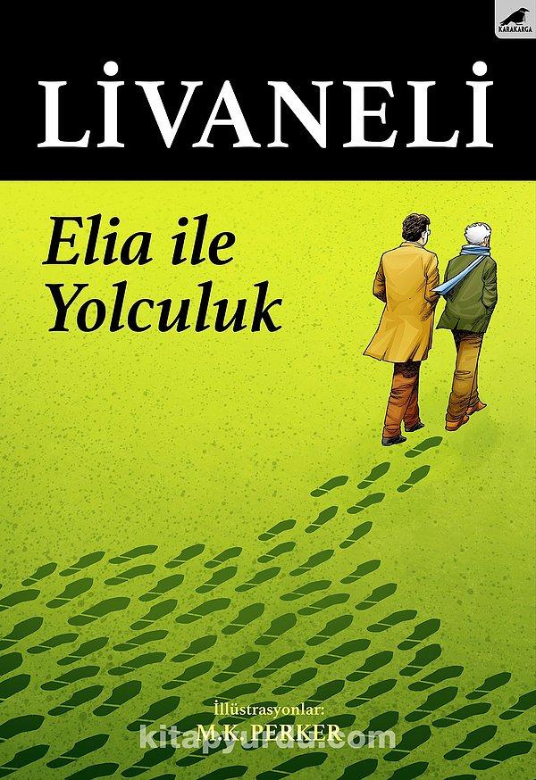 8. Elia ile Yolculuk - Zülfü Livaneli