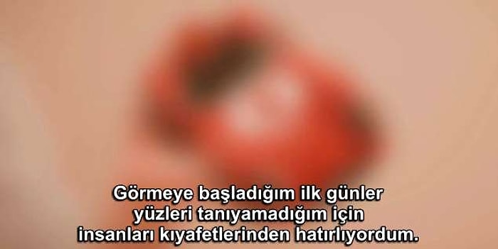 Doğuştan Görme Engelli Biri Mucize Sonucu Görmeye Başladığında Dünyayı Nasıl Algılar?