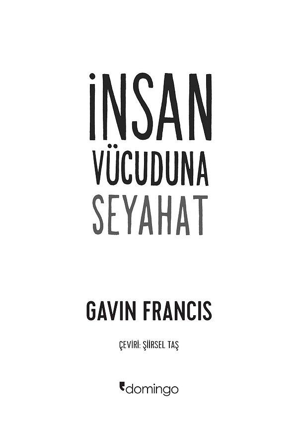 13. İnsan Vücuduna Seyahat - Gavin Francis
