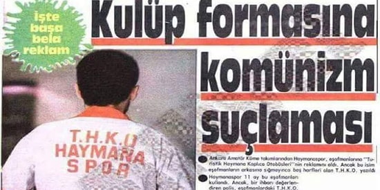 Haymanaspor'un Aldığı Forma Reklamı Nedeniyle 1989 Yılında Soruşturma Geçirdiği Tuhaf Olay