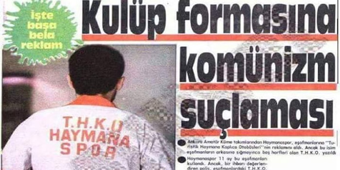 Haymanaspor'un Aldığı Forma Reklamı Nedeniyle 1989 Yılında Soruşturma Geçirdiği Tuhaf Olay