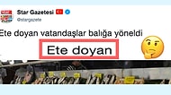 Star Gazetesi'nin "Ete Doyan Vatandaşlar Balığa Yöneldi" Haberine Tepkilerini İğneleyerek Gösteren İnsanlar