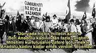 Atatürk'ün Stratejik Dehasını Konuşturduğu Büyük Taarruz'u ve Kahraman Anadolu Kadınını Anlatan Bu Yazıyı Mutlaka Okumalısınız!