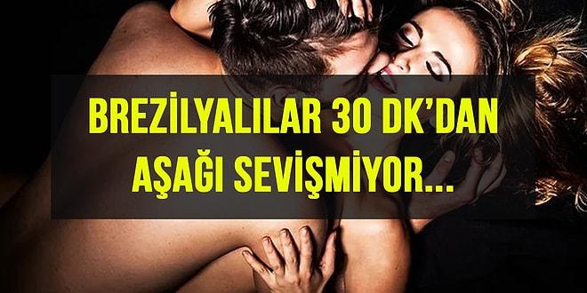 Vay Anam Vay Neler Neler... Türkiye'nin de İçinde Olduğu Ülkelere Göre Seks Performansları!