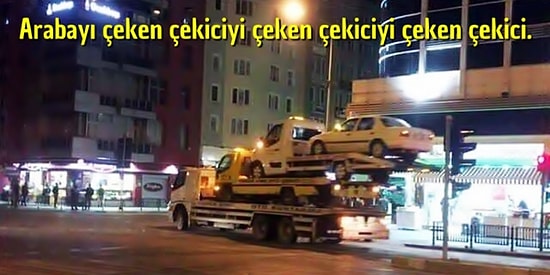 Güvenli(!) Taşımacılıkta Dünya Markası Olduğumuzun Kanıtı Niteliğinde 23 Görüntü