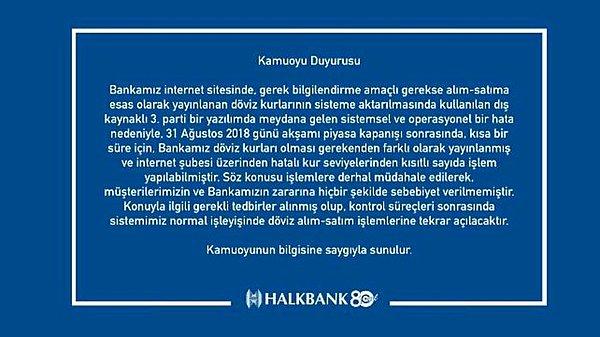 Olayın duyulmasının ardından Halkbank Twitter hesabından bir açıklama yaptı.