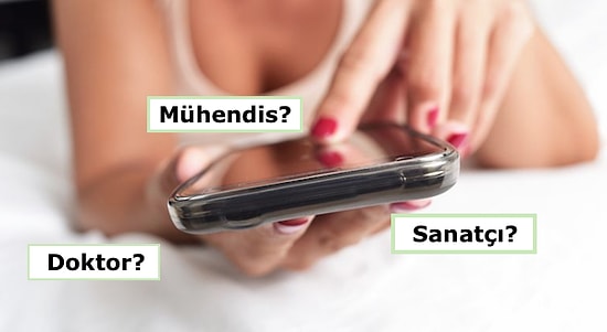Tinder'ın Yalnız Kalpleri En Çok Hangi Meslekleri Sağa Kaydırıyor Biliyor musunuz?