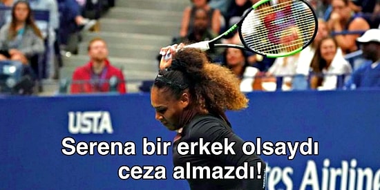 Serena Williams'a ABD Açık Finalinde Çifte Standart: 'Kazanmak İçin Hile Yapmam, Kaybetmeyi Tercih Ederim!'