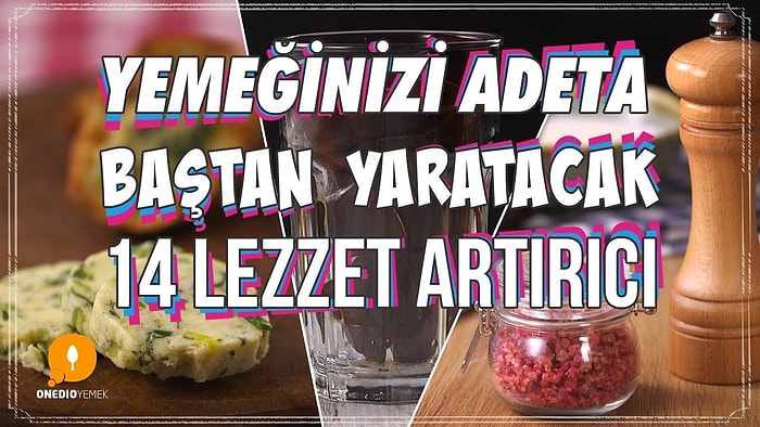 Mutfakta Sizi Kurtarmaya Geldik! Yemeğinizi Adeta Baştan Yaratacak 14 Lezzet Artırıcı Nasıl Yapılır?