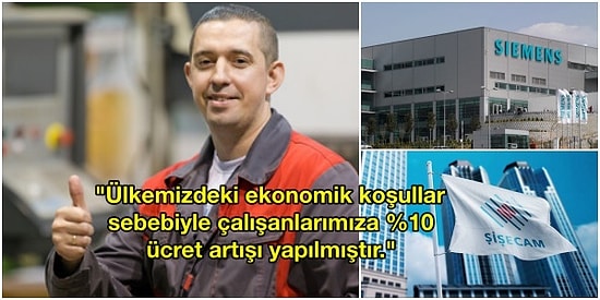Gittikçe Düşen Alım Gücü Sebebiyle Emekçilerine Destek Olmak İçin Maaş Zammı Yapan Siemens ve Şişecam