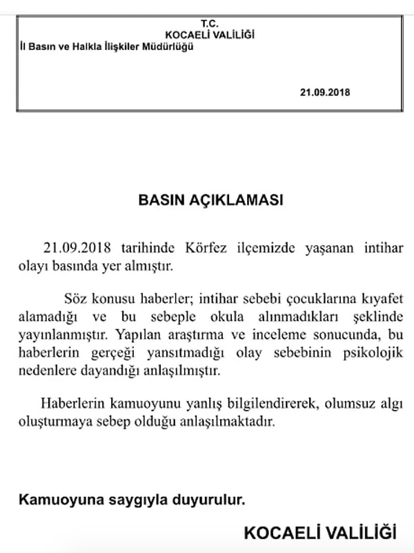 Kocaeli Valiliği de konuyla ilgili açıklamasında, 'İntiharın nedeni psikolojiktir' ifadelerini kullanmıştı.