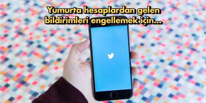 Twitter'ın Muhtemelen Bilmediğiniz ve Duyunca 'Keşke Daha Önce Kullansaydım' Dedirtecek Gizli Özellikleri