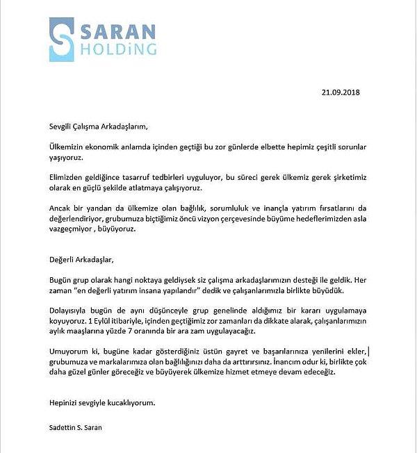 Saran Holding Yönetim Kurulu Başkanı Sadettin Saran tarafından yapılan duyuruda da "En değerli yatırım insana yapılandır" denildi.