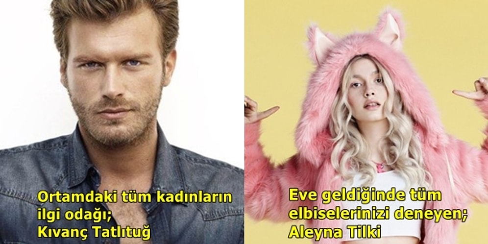 Düşman Başına! Ünlülerle Dost Olsaydık Nasıl Birer Arkadaş Olabileceklerini Analiz Ediyoruz!