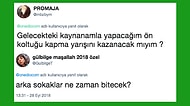 'Geleceğinle İlgili Sadece Tek Bir Soruna Doğru Cevap Alacak Olsan Hangi Soruyu Sorardın?' Sorusuna Gelmiş 13 Efsane Cevap