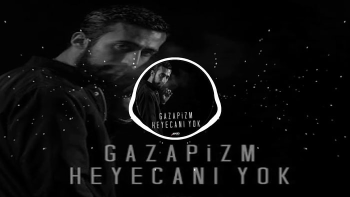 Gazapizm - Heyecanı Yok Şarkı Sözleri