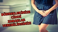 Çişinizi Uzun Süre Tuttuğunuzda Neler Olabileceğini Biliyor musunuz?